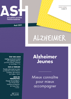 Hors série sur les malades Alzheimer Jeunes