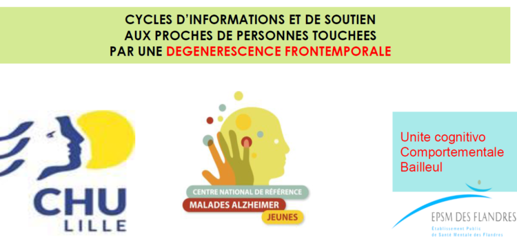 Cycle d’inforamtion et de soutien aux proches de personnes touchées par une dégénerescence frontotemporale